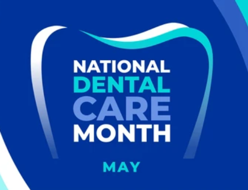 May is Dental Care Awareness Month